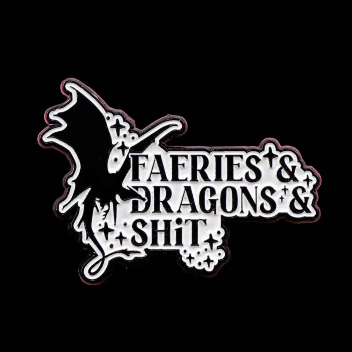 ✨ Faeries & Dragons & Sh*t Enamel Pin